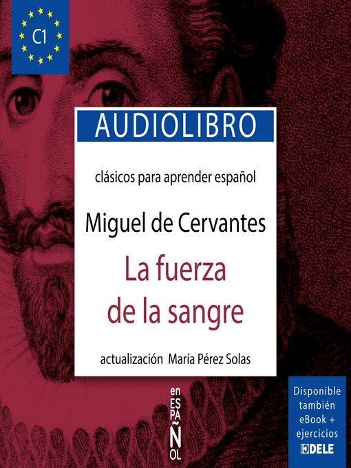 Title details for La fuerza de la sangre by Miguel de Cervantes - Available